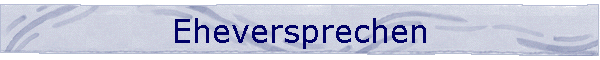 Eheversprechen