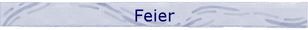 Feier