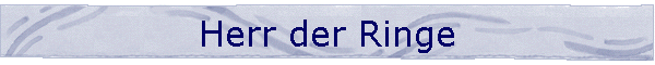 Herr der Ringe