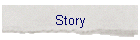 Story