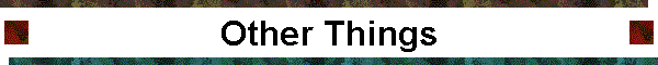 Other Things