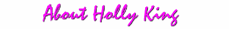 About Holly King