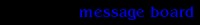 Message Board