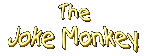 The Joke Monkey