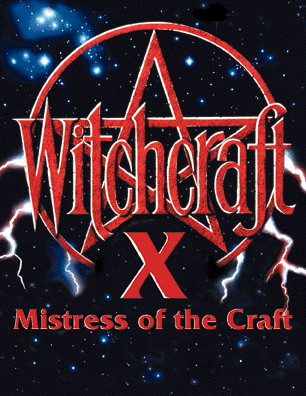 Go to Witchcraft: Mistress of the Craft