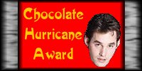 Chocolate Hurricane Award