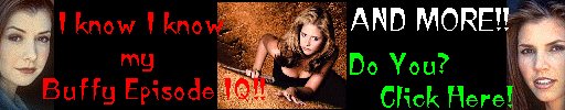 Buffy Episode
IQ!