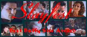 Slayfest's Best Buffy Site Award