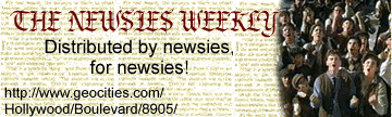 The Newsie Banner - another 'newspaper' page that's really cool. Tell Gem I said hi. :c)