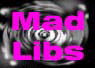 MadLibs