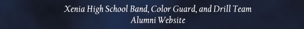 xenia high school band, color guard, and drill team alumni website