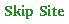 Skip Site