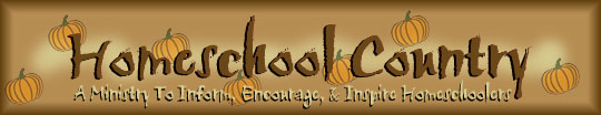 Homeschool Country Banner - by Cari
Click for Home Page