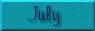 July