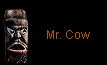 Mr. Cow