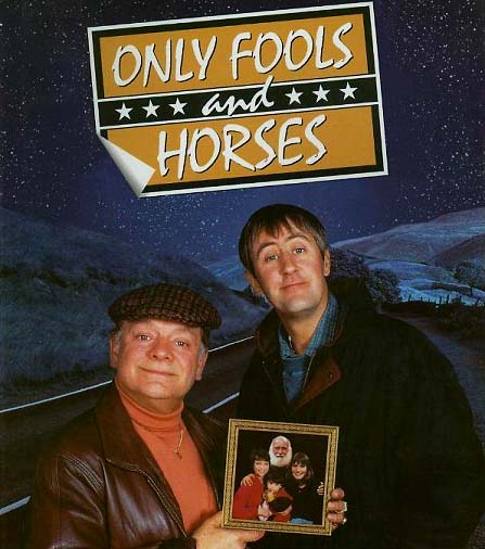 Only Fools And Horses
