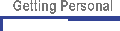 Getting Personal
