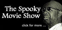 Spooky Movie Show - Coming Soon