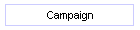 Campaign