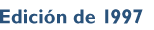 Edici�n de 1997
