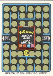 Canadian Pac-Man Rub-Off Game
