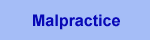 Medical Malpractice