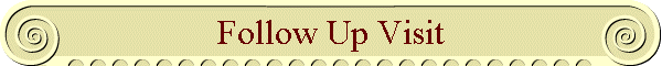Follow Up Visit