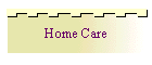 Home Care