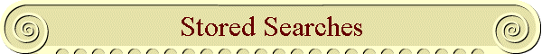 Stored Searches