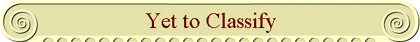 Yet to Classify