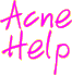 Click Here for the Acne Help Main Page