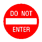 Do Not Enter!