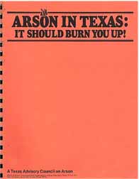Arson In Texas: It Should Burn You Up!