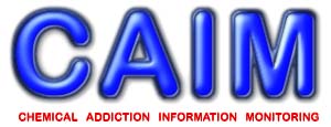 CAIM- Chemical Addiction Information Monitoring