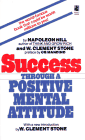 Success Through A Positive Mental Attitude