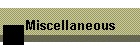 Miscellaneous