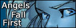 Angels Fall First Angels Fall First