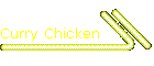 Curry Chicken