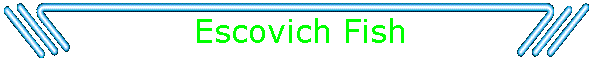 Escovich Fish
