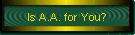 Is A.A. for You?