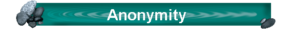 Anonymity