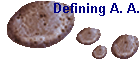 Defining A. A.