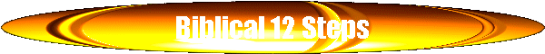 Biblical 12 Steps
