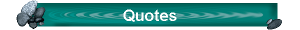Quotes