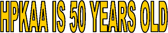 HPKAA IS 50 YEARS OLD
