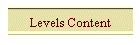 Levels Content