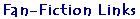 Fanfiction Links