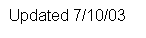 Text Box: Updated 10/15/03