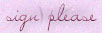 click here to sign my guestbook
