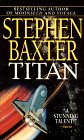  Titan  by  Stephen Baxter